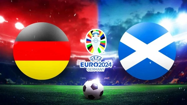 កំណត់អត្តសញ្ញាណ Germany vs Scotland 02:00 ខែមិថុនា 15 អឺរ៉ូ 2024